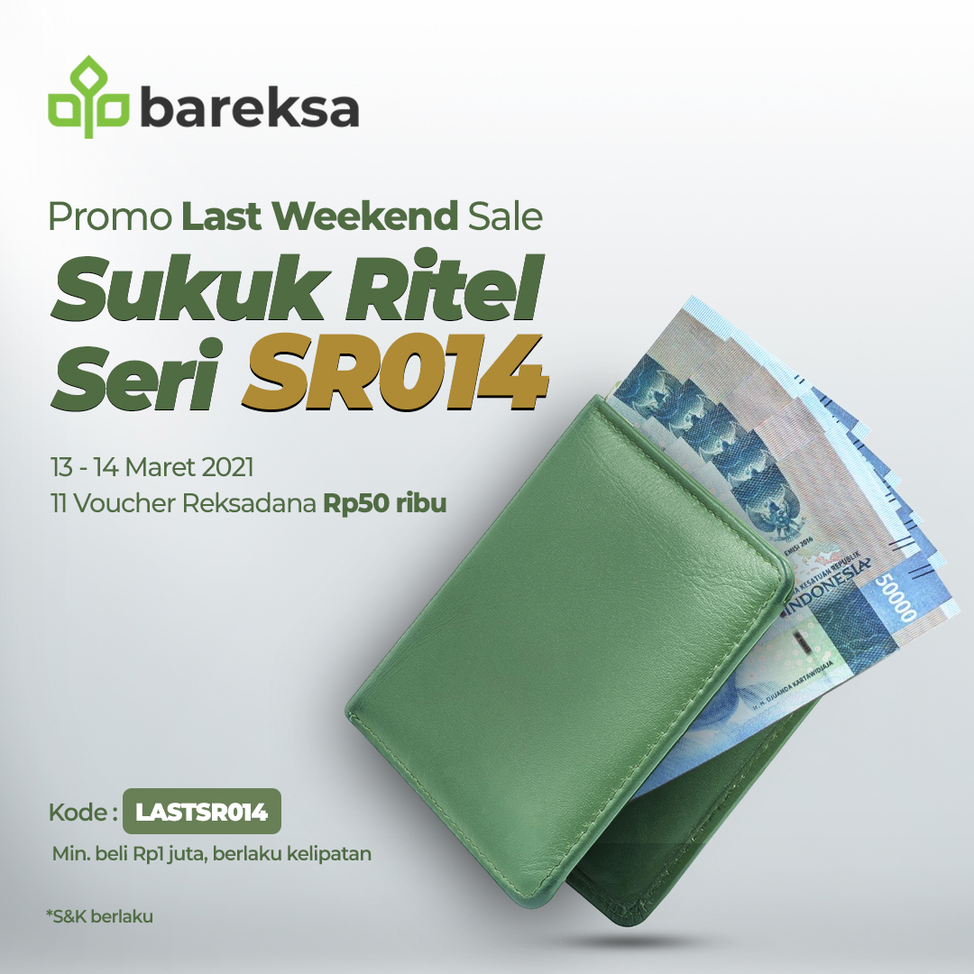 Weekend Terakhir Penawaran, Beli SR014 di Bareksa Berhadiah Reksadana