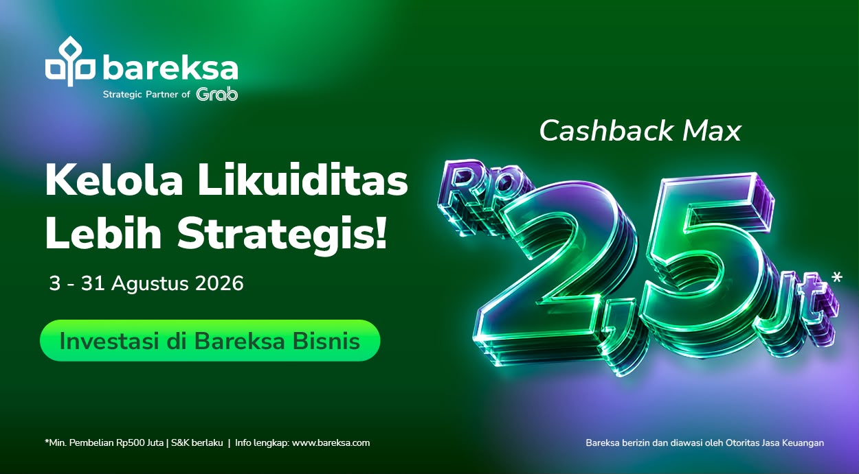 Atur Likuiditas Strategis dengan Reksa Dana di Bareksa Bisnis, Berhadiah hingga Rp2,5 Juta