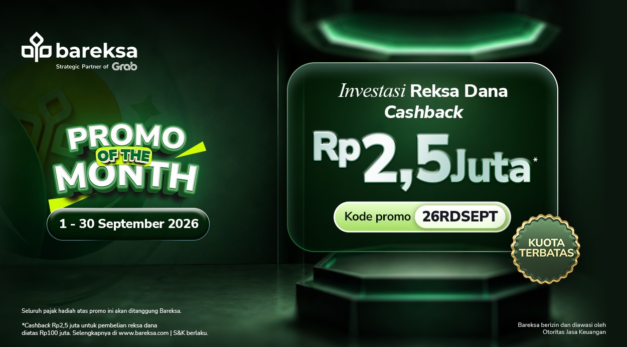 Promo of The Month September 2026: Investasi Reksadana Rupiah, USD, Emas Raih hingga Rp2,5 Juta