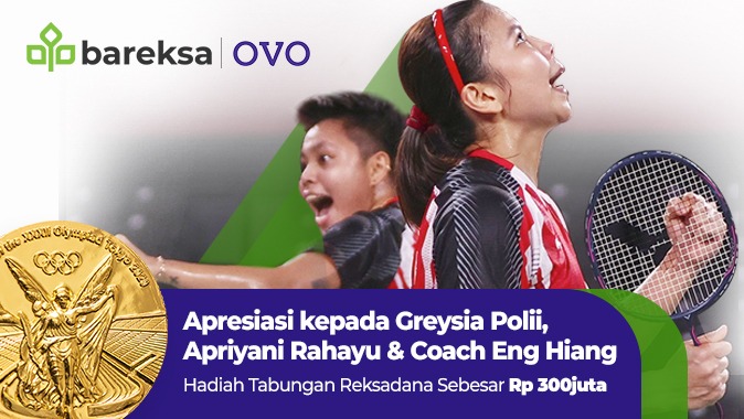 Bareksa - OVO Apresiasi Kemenangan Greysia Apriyani, Beri Tabungan Reksadana Rp300 Juta