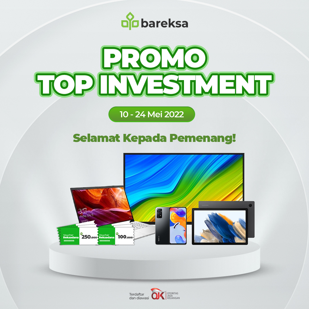 Selamat! Ini Pemenang Promo Top Investment Mei Berhadiah Laptop hingga Reksadana