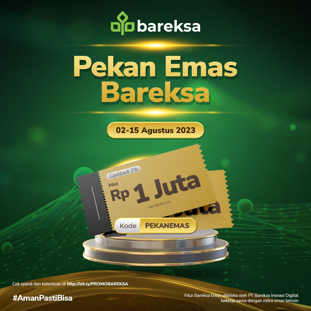 Promo Pekan Emas Bareksa, Beli Logam Mulia Berhadiah Cashback hingga Rp1 Juta