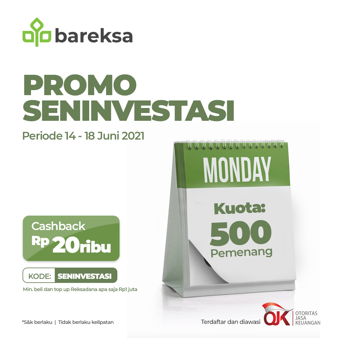 Promo SENINVESTASI, Cashback Reksadana untuk 500 Investor Bareksa