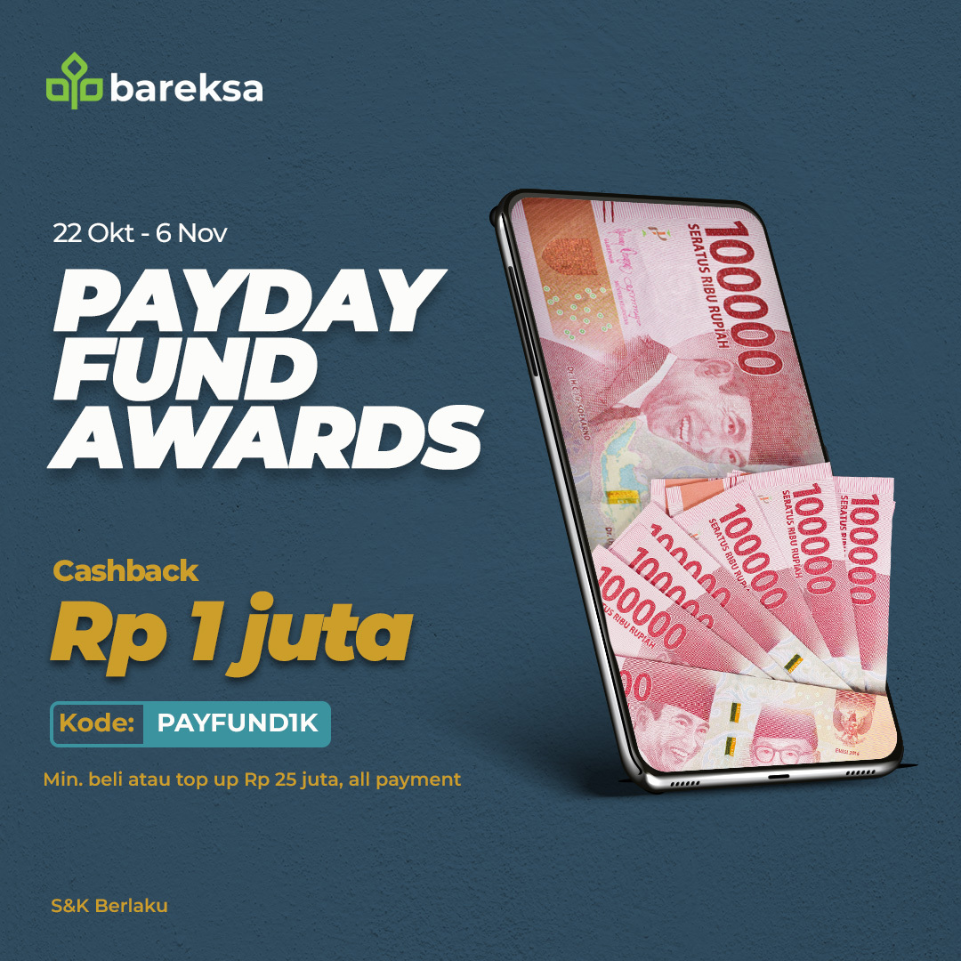 Payday Fund Awards, Beli Reksadana Bareksa Bisa Raih Cashback Rp1 Juta