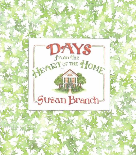 Heart of the Home by Susan Branch, Hardcover | Pangobooks