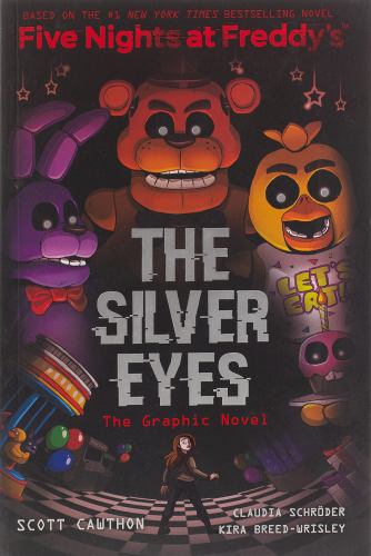 Los Ojos de Plata Roca Infantil y Juvenil Scott Cawthon / Claudia Schröder  / Kira Breed-Wrisley / Laurie Smith