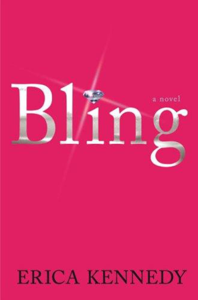 Bling by Erica Kennedy, Hardcover
