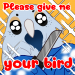 [Art] Please give me your bird