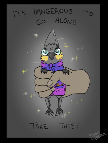 It's dangerous to go alone...