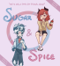 Sugar and Spice