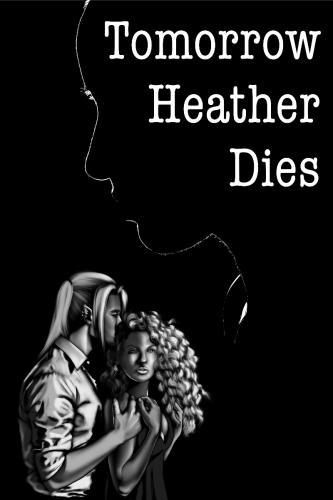 Tomorrow Heather Dies - Spy Romance novel cover