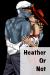 Heather or Not - Romance Novel Cover