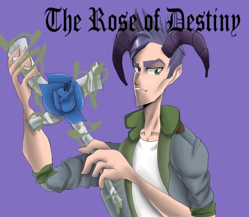 The Rose Of Destiny