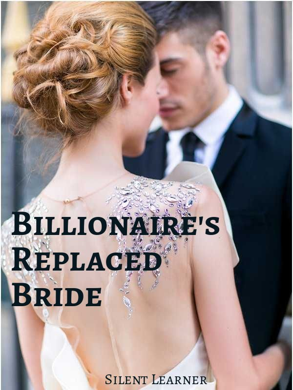 Billionaire's Replaced Bride