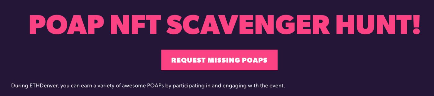 Ventures’ Takeaways from ETH Denver - POAP NFT Scavenger Hunt