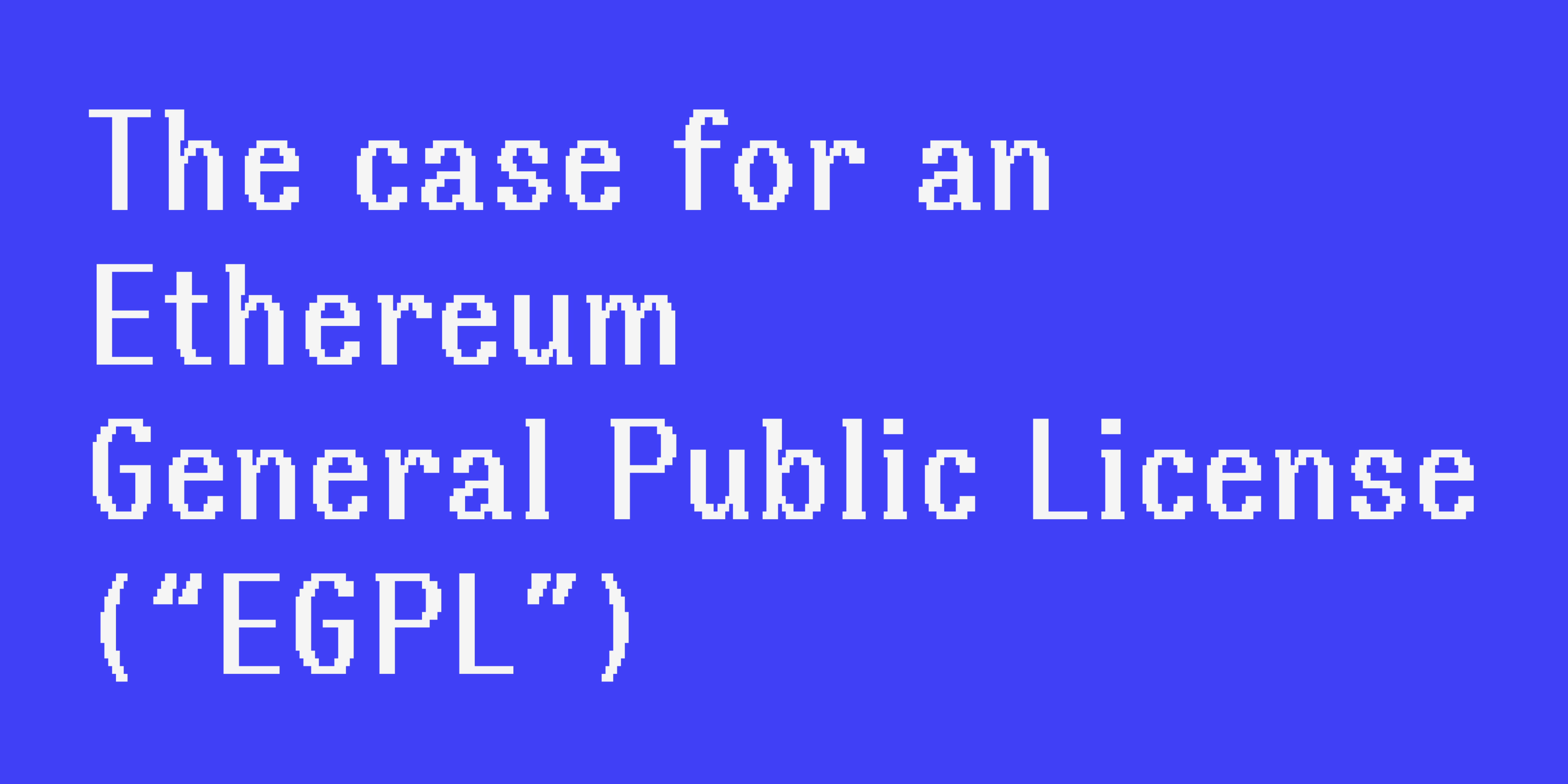 Why Ethereum Needs Its Own License