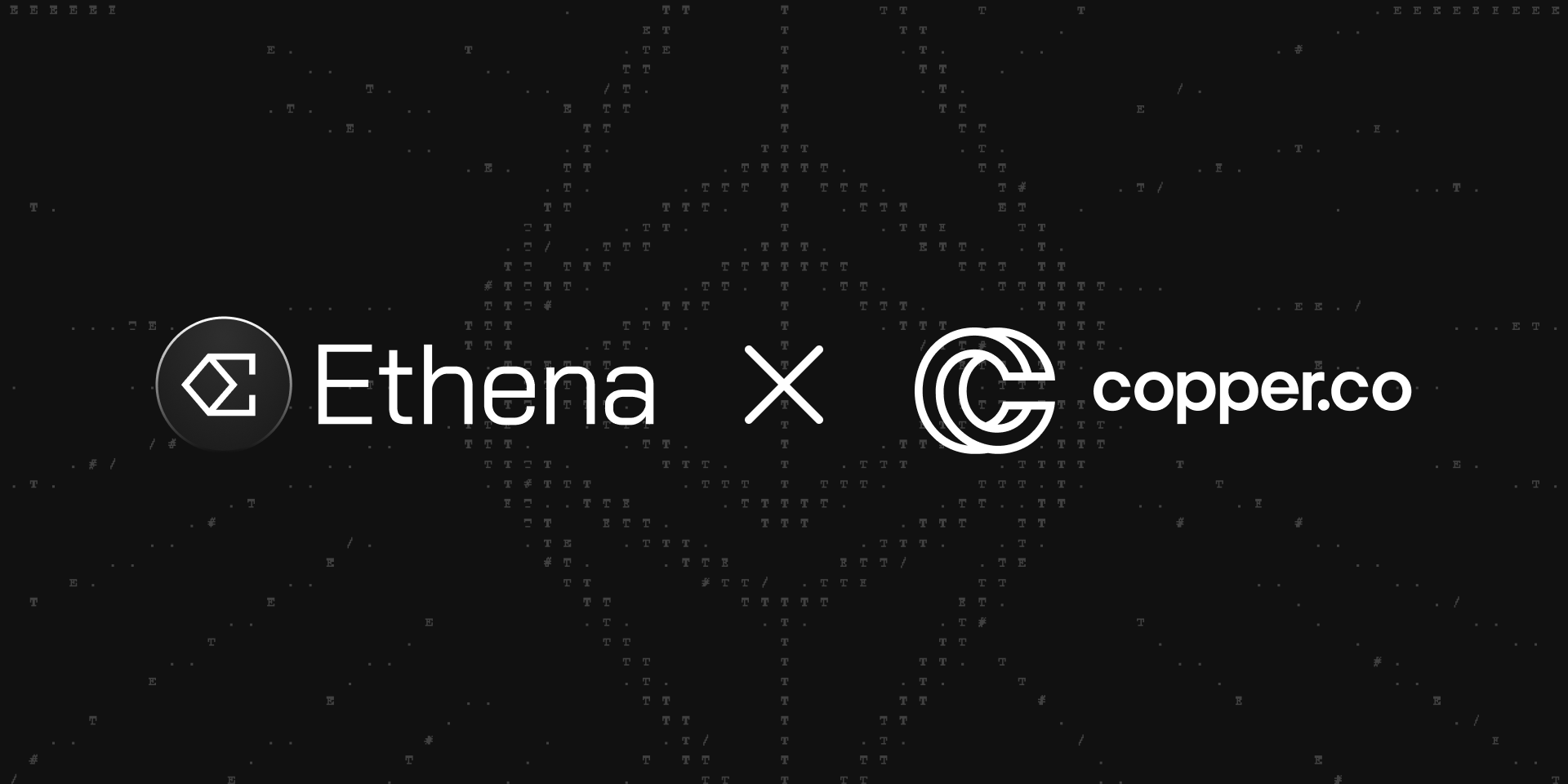 Benefits of Off-Exchange Custody: Copper & Ethena