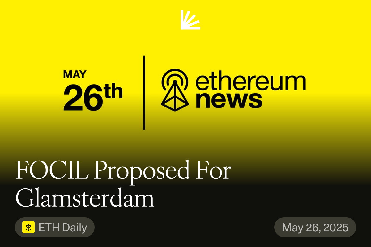 FOCIL Proposed For Glamsterdam