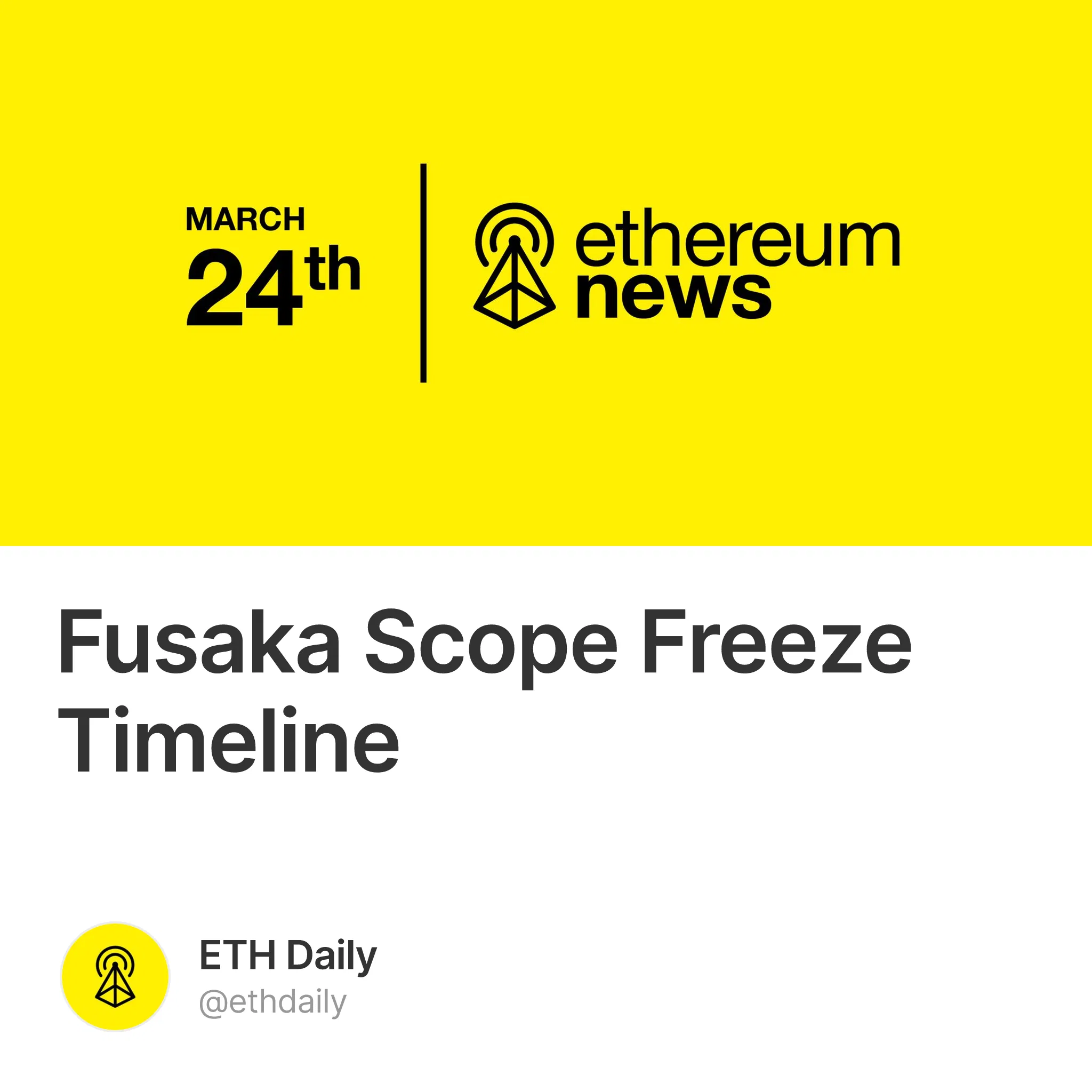Fusaka Scope Freeze Timeline