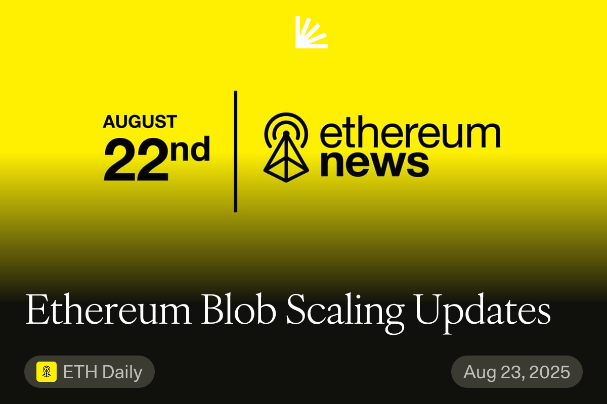 Ethereum Blob Scaling Updates