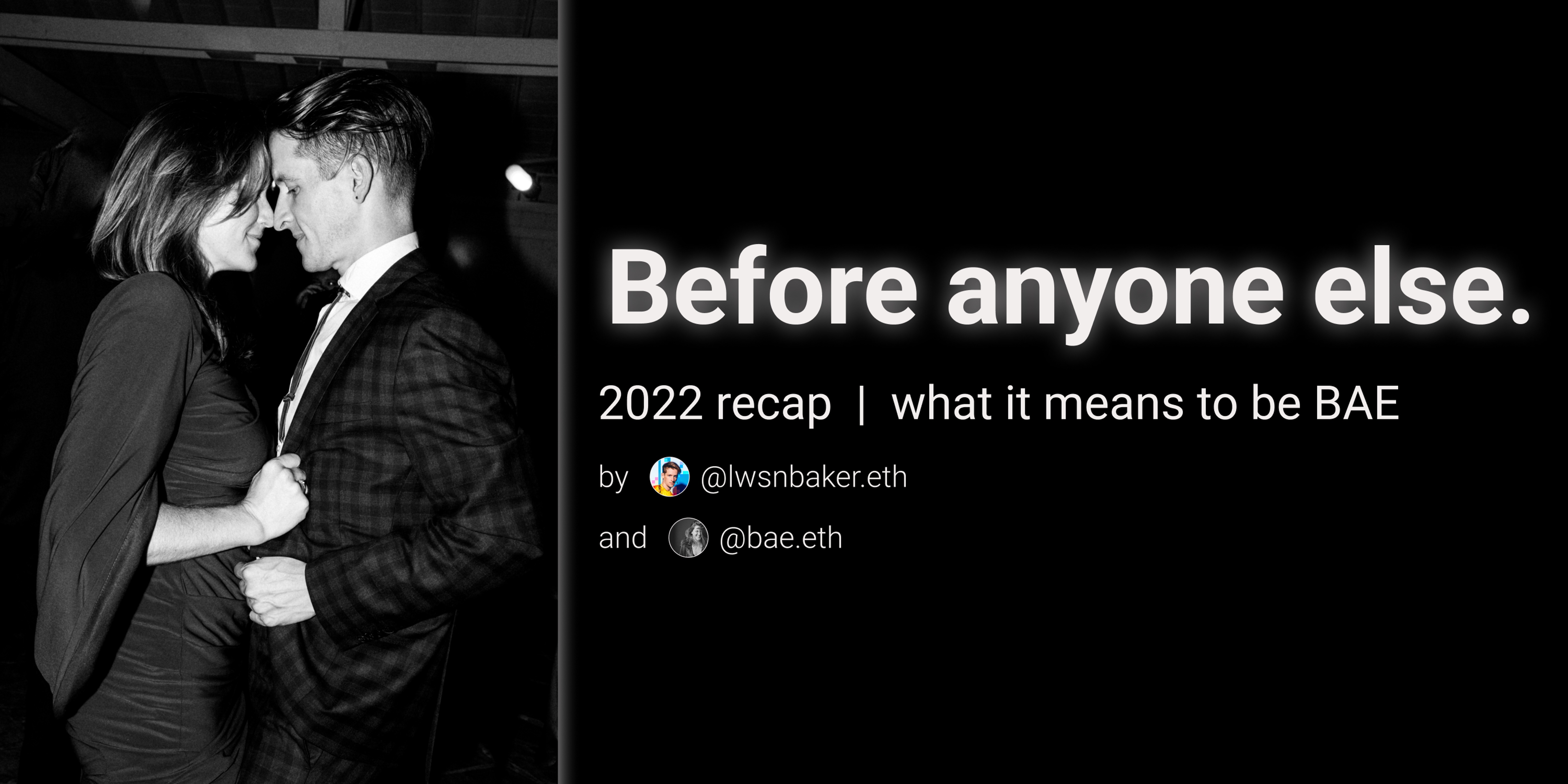 Before anyone else.