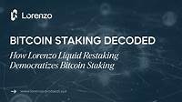How Lorenzo Liquid Restaking Democratizes Bitcoin Staking | Medium