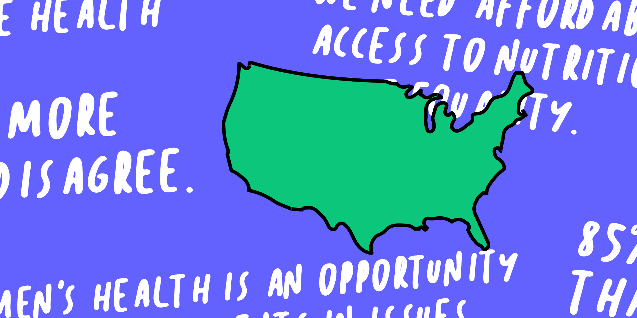 Dear Future President - What Women Want for Healthcare in America