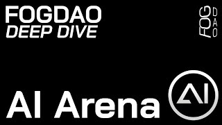 FOGDAO Deep Dive - AI Arena - YouTube