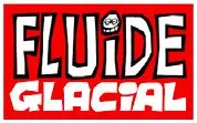 FLUIDE GLACIAL