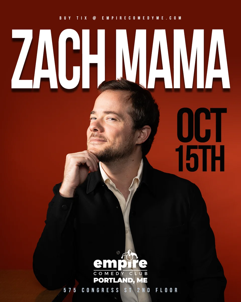 Promotional poster for Zach Mama at Empire Comedy Club