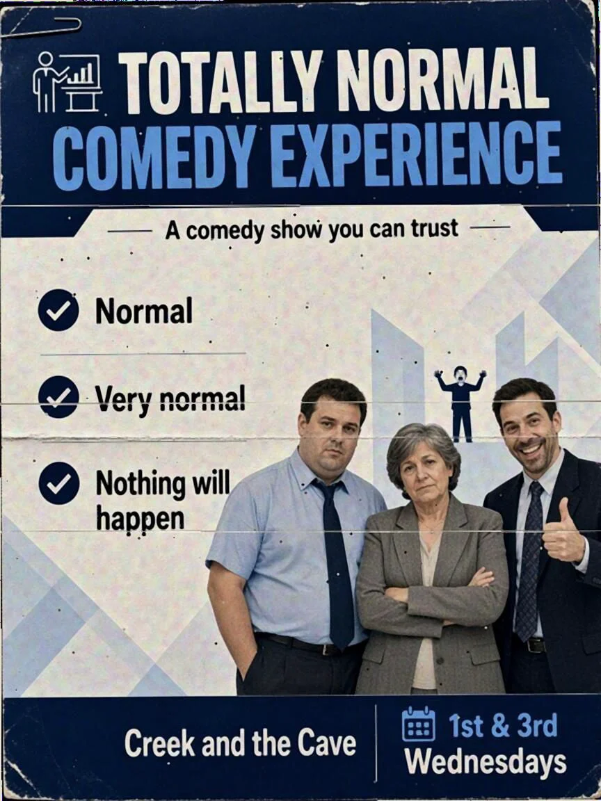 Promotional artwork for Totally Normally Comedy Experience.