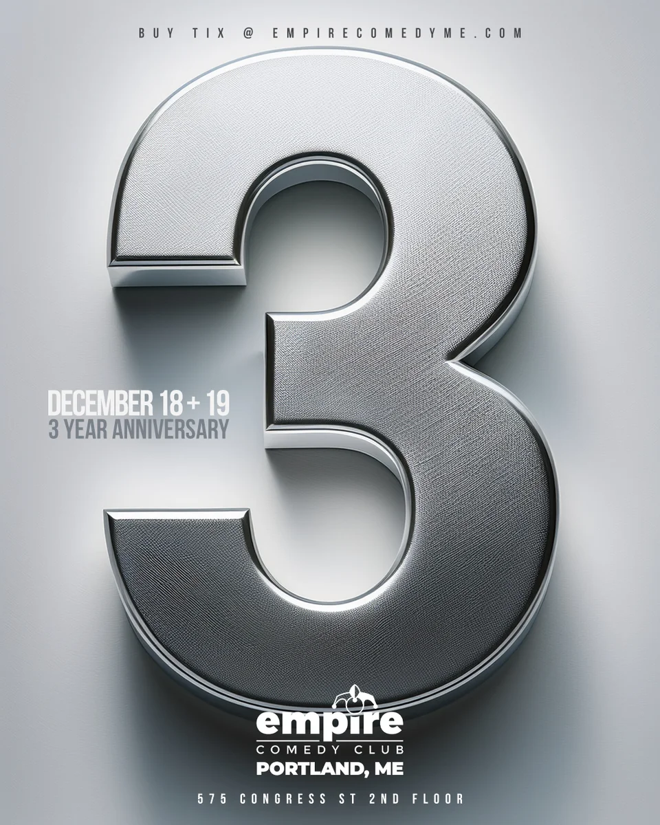 Promotional poster for 3 Year Anniversary Weekend at Empire Comedy Club