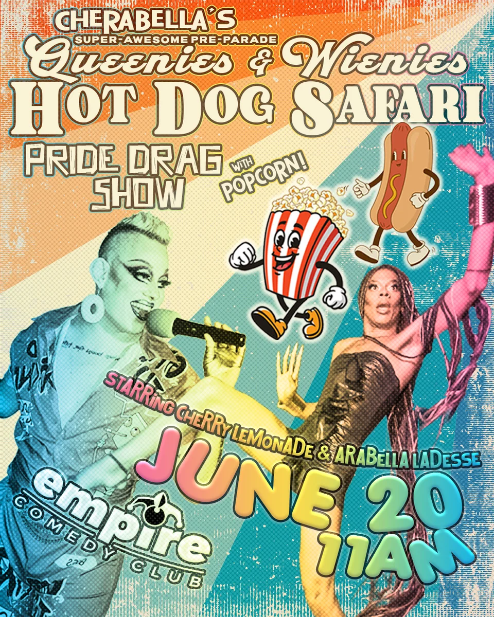 Promotional poster for Queenies & Wienies Hot Dog Safari at Empire Comedy Club