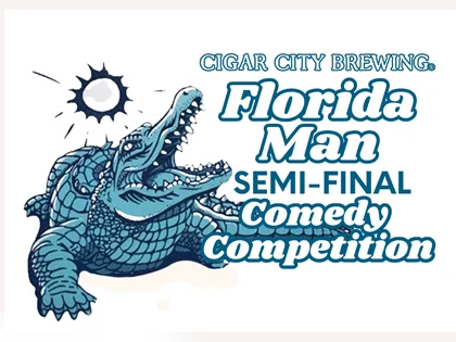 Florida Man Comedy Tournament Semi-Final