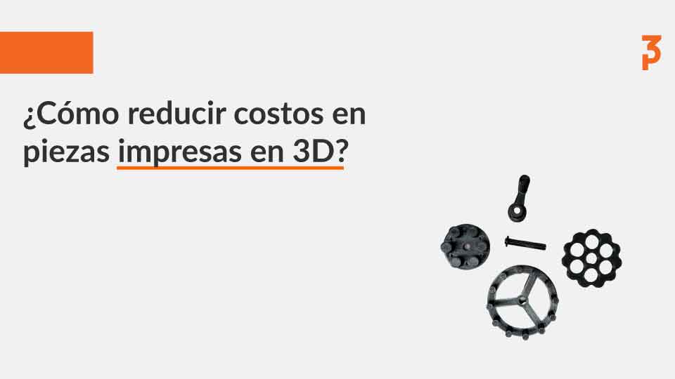 Portada sobre cómo reducir costos con varias piezas negras impresas en 3D, como engranes y ruedas