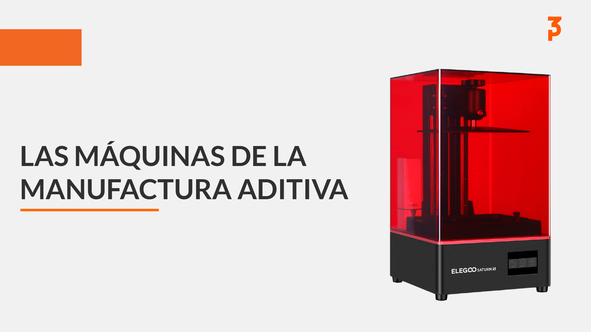 Impresora 3D de resina con cubierta roja junto al título sobre máquinas de manufactura aditiva
