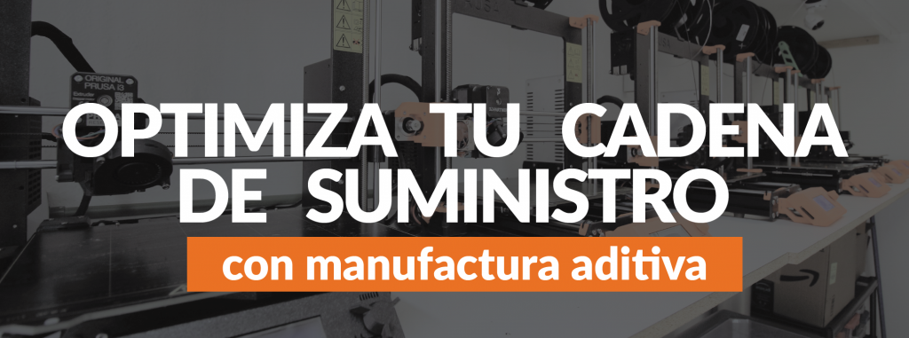 Impresoras 3D FDM en línea de producción con el título Optimiza tu cadena de suministro