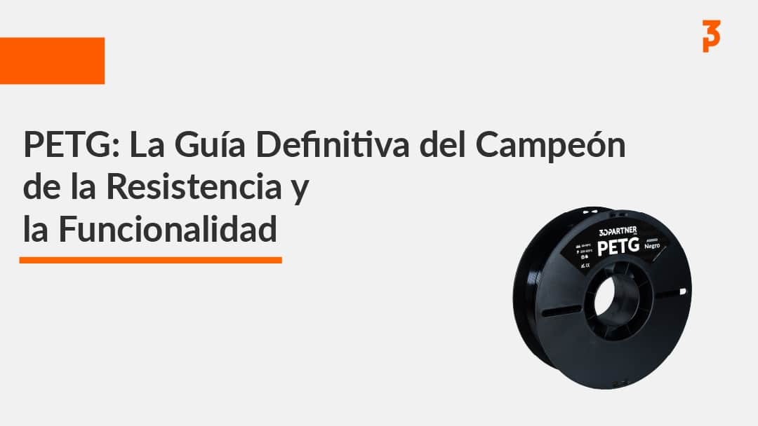 Portada de la guía de PETG con un carrete de filamento PETG negro de 3DPartner