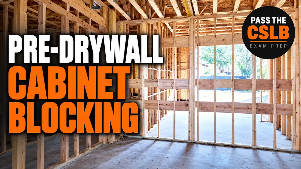 Wall Blocking and Support for Cabinetry - Pass The CSLB episode thumbnail