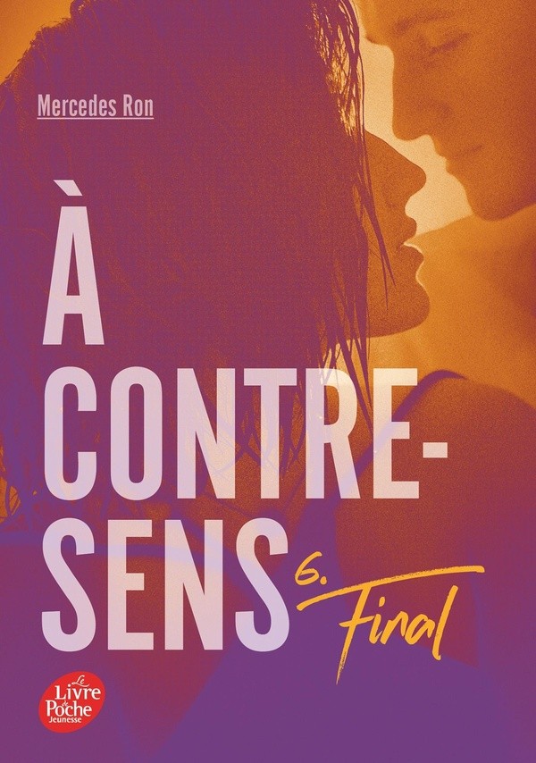 A contre-sens Tome 6 : final