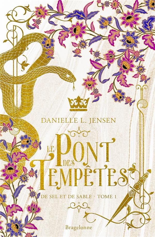 LE PONT DES TEMPETES TOME 2 : LA REINE TRAITRESSE, Jensen Danielle L.