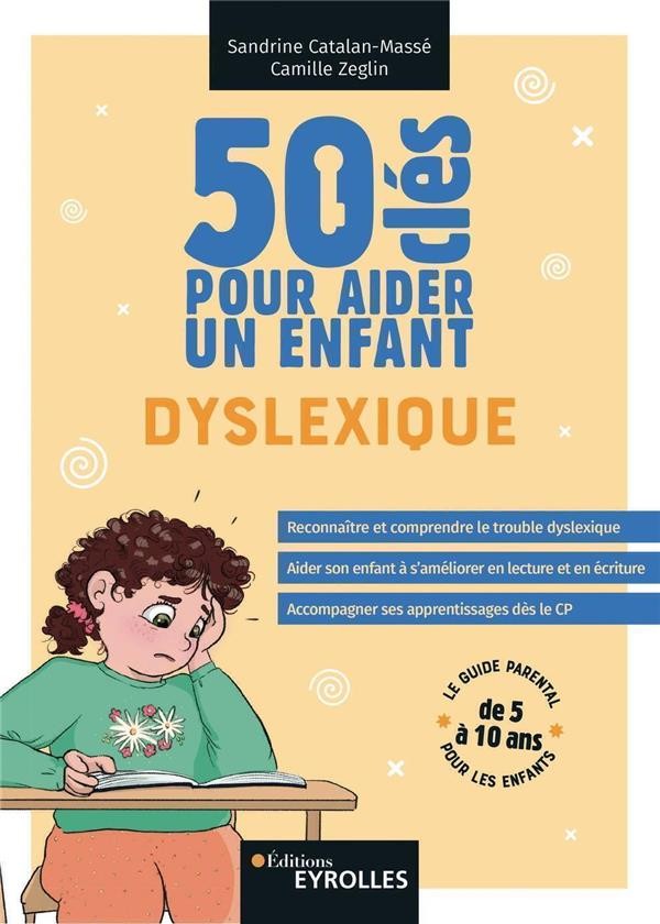 Mon enfant est-il dyslexique ?