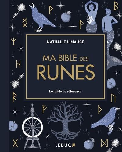 Mon Guide des Runes Divinatoires