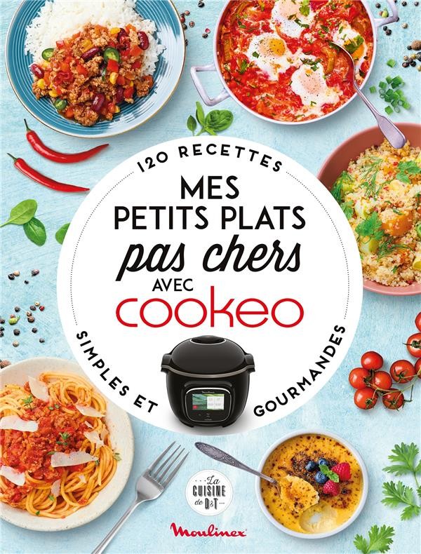 mes petits plats pas chers avec cookeo