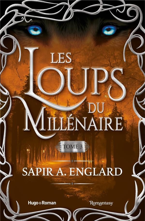 Les loups du millénaire Tome 3