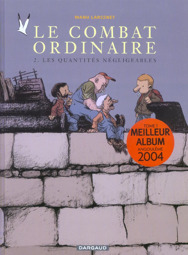 Le Combat ordinaire - Tome 1 - Le Combat ordinaire