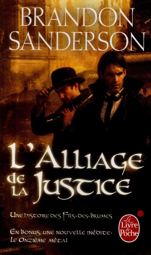 L'ALLIAGE DE LA JUSTICE. UNE HISTOIRE DES FILS-DES-BRUMES