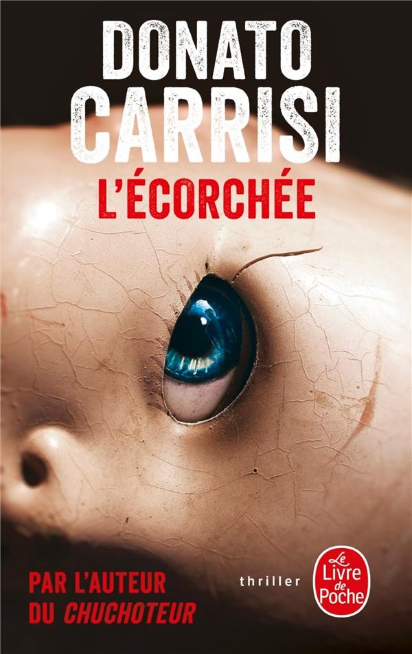 Le chuchoteur Tome 4 : le jeu du chuchoteur - Donato Carrisi