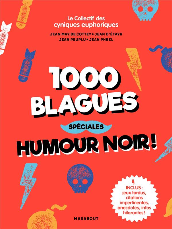 1000 blagues spéciales humour noir