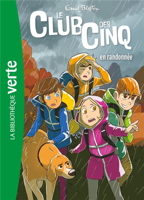 Le Club des Cinq Tome 7 : le Club des Cinq en randonnée